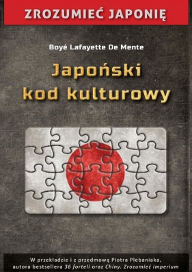 Japoński kod kulturowy - Boyé Lafayette De Mente