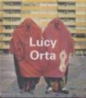 Lucy Orta Roberto Pinto, Maia Damianovic, Nicolas Bourriaud