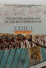 Polish Archaeology in the Mediterranean Tom 23/1