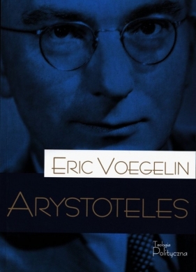 Arystoteles - Voegelin Eric