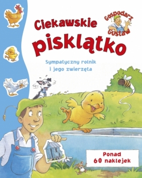 Gospodarz Gustaw. Ciekawskie pisklątko - Steve Smallman (ilustr.)