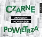 Czarne powietrza (Audiobook) - Arnaldur Indriðason