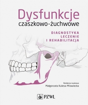 Dysfunkcje czaszkowo-żuchwowe