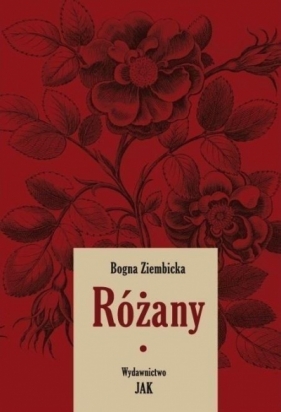 Różany cz.1 w.2 - Ziembicka Bogna