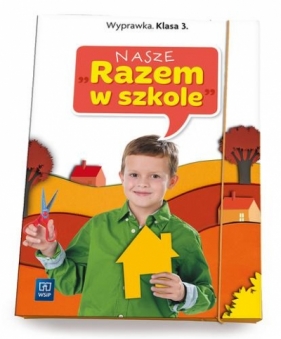 Nasze Razem w szkole SP 3 Wyprawka WSIP - Jolanta Brzózka, Katarzyna Glinka, Katarzyna Harm