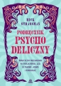 Podręcznik psychodeliczny. Praktyczny przewodnik po psylocybinie, LSD, ketaminie, MDMA i ayahuasce - Rick Strassman