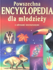 Powszechna encyklopedia dla młodzieży z adresami internetowymi - <br />