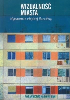 Wizualność miasta z płytą DVD - <br />