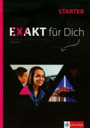 Exakt für Dich Starter LO Podręcznik. Jezyk niemiecki - Opracowanie zbiorowe