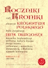 Roczniki czyli Kroniki sławnego Królestwa Polskiego Księga 11 - 12 lata Jan Długosz