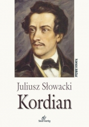 Kordian - Juliusz Słowacki