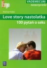 Love story nastolatka 100 pytań o seks vademecum nauczyciela Depko Andrzej