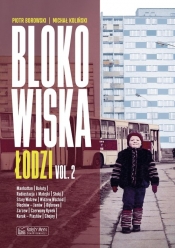 Blokowiska Łodzi vol. 2 - Michał Koliński, Piotr Borowski