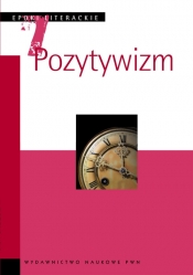 Epoki literackie. Pozytywizm - <br />
