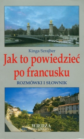 Jak to powiedzieć po francusku - Szrajber Kinga