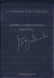 Kalendarz 2012 Jestem umiarkowanym optymistą