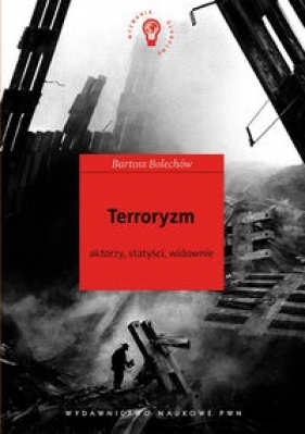 Terroryzm - Bolechów Bartosz