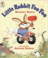 Little Rabbit Foo Foo Rosen, Michael