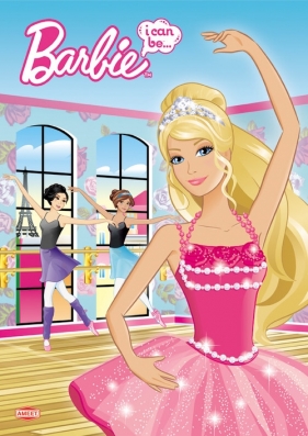 Barbie I can be - <br />