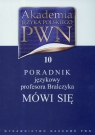 Akademia Języka Polskiego PWN  Tom 10