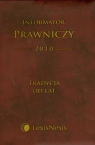 Informator Prawniczy LexisNexis 2010 Tradycja od lat