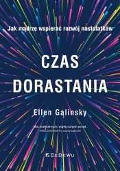 Czas dorastania - Galinsky Ellen
