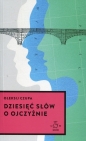 Czyli Nigdzie. Dziesięć słów o Ojczyźnie - Ołeksij Czupa