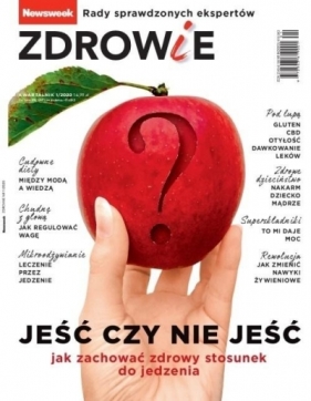 Newsweek Zdrowie 1/2020: Jeść czy nie jeść - Opracowanie zbiorowe
