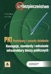 PKI. Podstawy i zasady działania - Adams Carlisle, Lloyd Steve