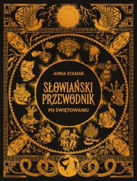 Słowiański przewodnik - Anna Stasiak