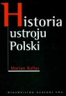 Historia ustroju Polski  Kallas Marian