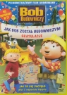 Bob Budowniczy Jak Bob został budowniczym Pełnometrażowy film