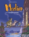 Merlin tom 1 Kanapka z Szynką Joann Sfar, José-Louis Munuera