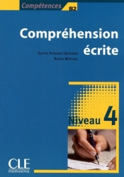 Compréhension écrite 4 Niveau B2 Livre - Sylvie Poisson-Quinton, Mimran Reine
