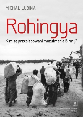 Rohingya - Michał Lubina