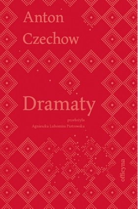 Dramaty - Anton Czechow