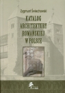 Katalog architektury romańskiej w Polsce  Świechowski Zygmunt