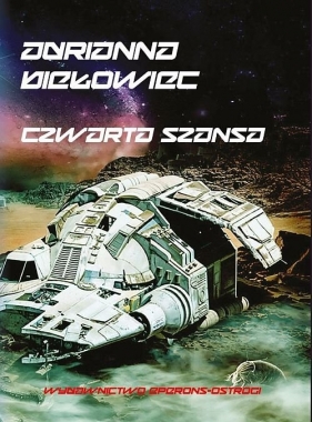 Czwarta szansa - Adrianna Biełowiec