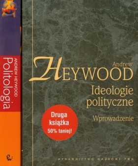 Ideologie polityczne / Politologia - Andrew Heywood