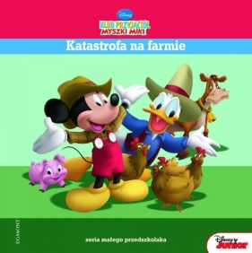 KATASTROFA NA FARMIE KLUB PRZYJACIÓŁ MYSZKI MIKI TW - Opracowanie zbiorowe
