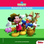 KATASTROFA NA FARMIE KLUB PRZYJACIÓŁ MYSZKI MIKI TW - Opracowanie zbiorowe