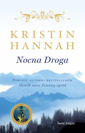 Nocna droga - Kristin Hannah 