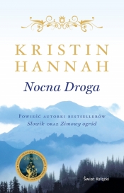 Nocna droga - Kristin Hannah 