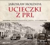 Ucieczki z PRL (audiobook) - Jarosław Molenda