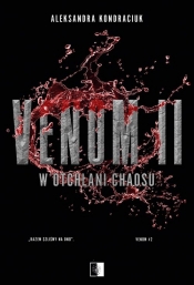 Venom II W otchłani chaosu - Kondraciuk Aleksandra