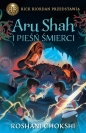 Aru Shah i pieśń śmierci Kroniki Pandawów Tom 2 - Roshani Chokshi