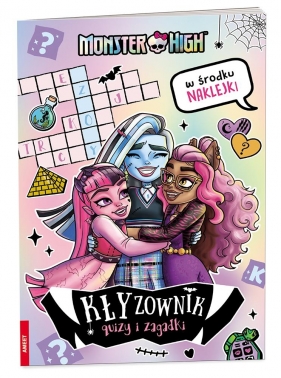 Monster High. KŁYzownik. Quizy i zagadki - Opracowanie zbiorowe