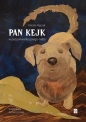 Pan Kejk W poszukiwaniu psiego nieba - Rajczak Natalia