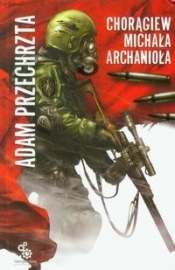 Chorągiew Michała Archanioła - Adam Przechrzta