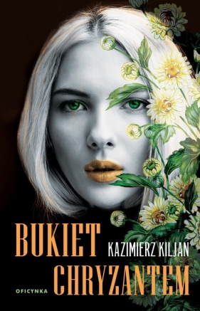 Bukiet chryzantem - Kiljan Kazimierz